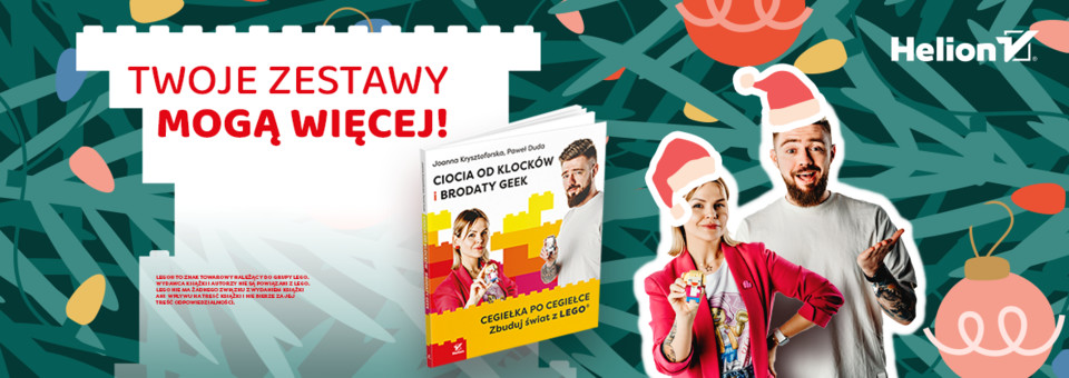 Ciocia od Klocków, Brodaty Geek, cegiełka po cegiełce, zbuduj swój świat, twoje zestawy mogą więcej, LEGO, klocki, dla dzieci