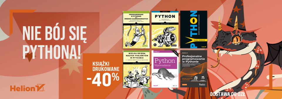 Nie bój się Pythona! [Książki drukowane -40%]