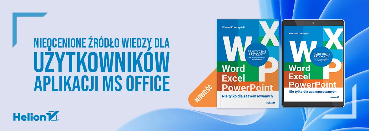 Nieocenione żródło wiedzy dla użytkowników MS Office 