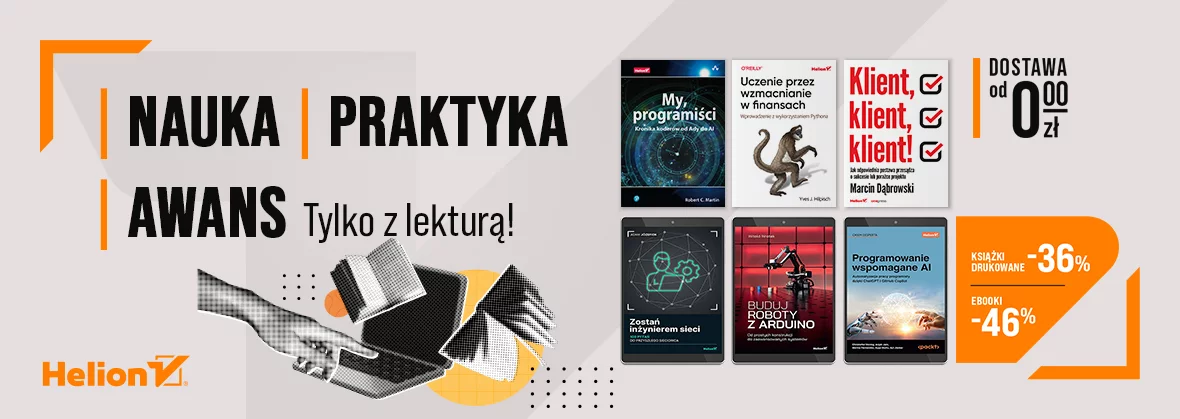 Nauka. Praktyka. Awans. Tylko z lekturą! [Książki drukowane -36%| Ebooki -46%]
