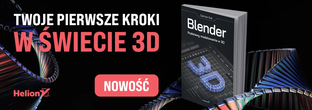 Blender. Podstawy modelowania w 3D
