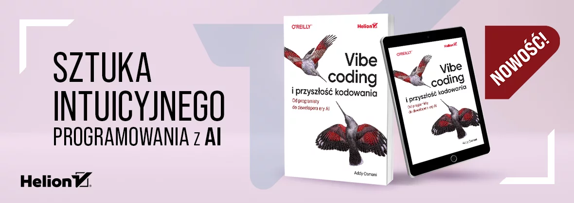 Vibe coding i przyszłość kodowania. Od programisty do dewelopera ery AI