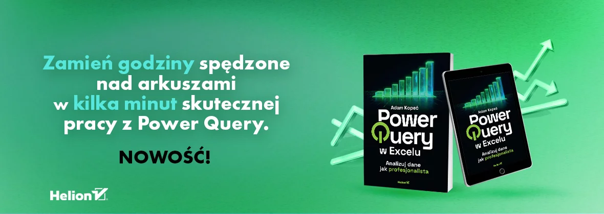 Power Query w Excelu. Analizuj dane jak profesjonalista