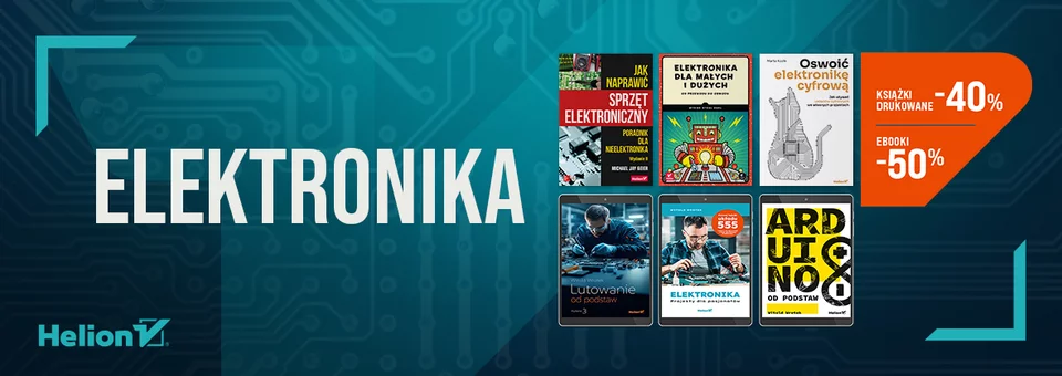 Elektronika [Książki drukowane -40% | Ebooki -50%]
