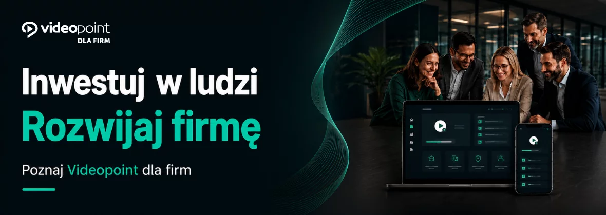 Videopoint dla firm. Inwestuj w ludzi!