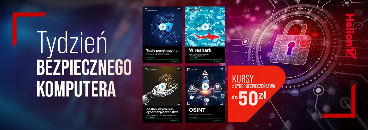 Tydzień bezpiecznego komputera [Kursy z cyberbezpieczeństwa do 50 zł]