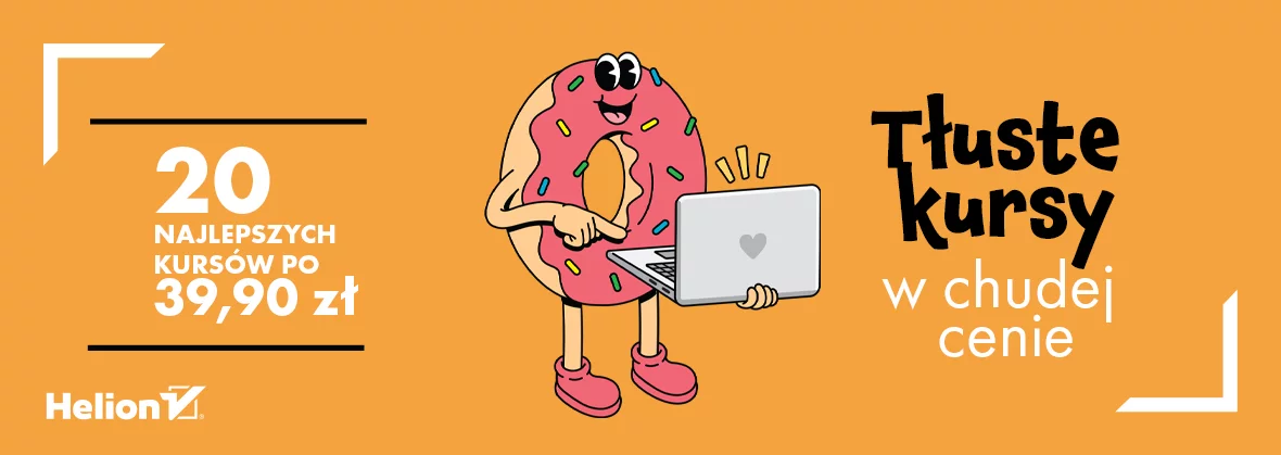Tłuste kursy w chudej cenie. 20 najlepszych kursów po 39,90 zł