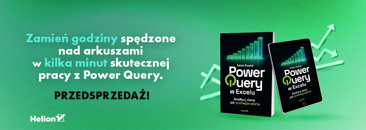 Power Query w Excelu. Analizuj dane jak profesjonalista