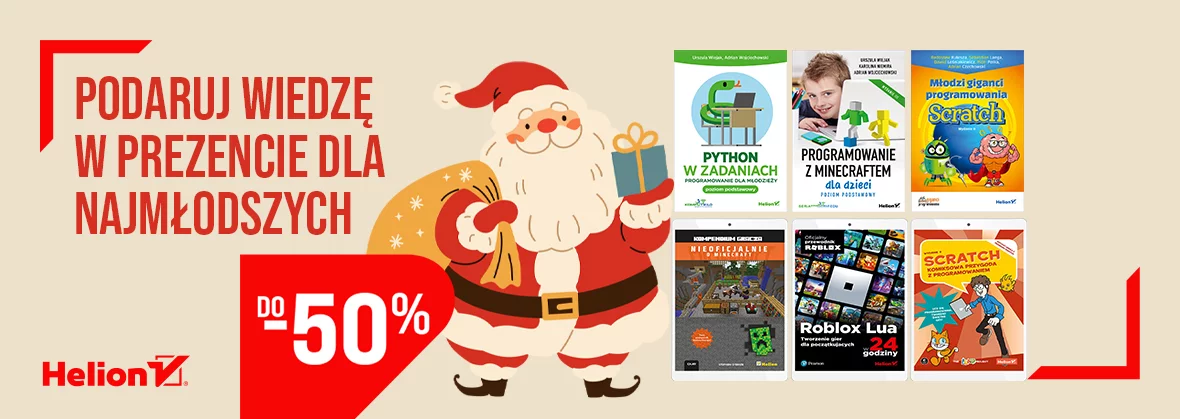 Podaruj wiedzę w prezencie dla najmłodszych! [do -50%]