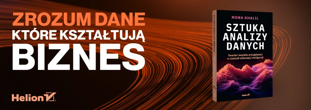Sztuka analizy danych. Twarde i miękkie umiejętności w czasach sztucznej inteligencji
