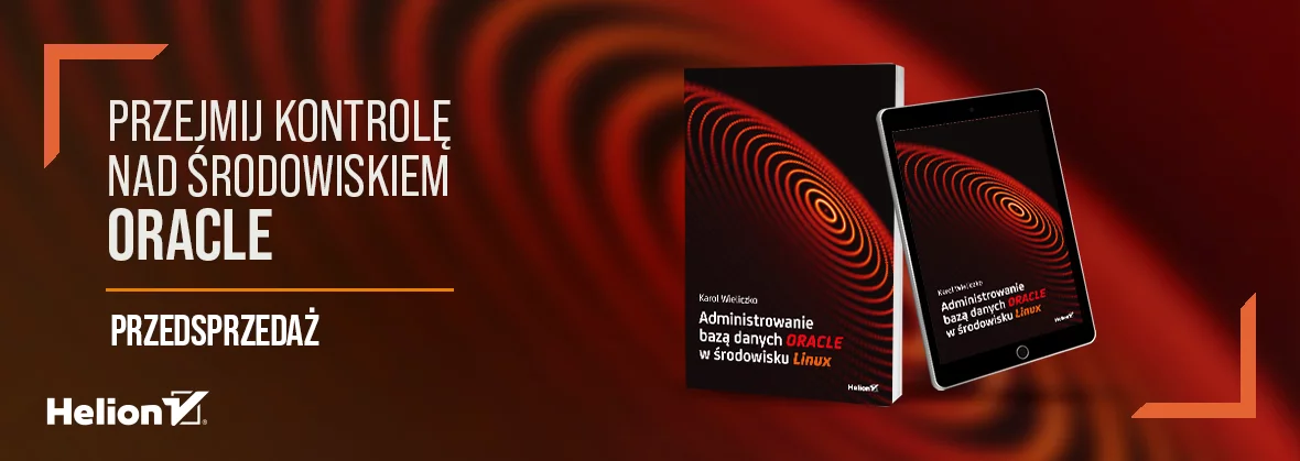 Administrowanie bazą danych Oracle w środowisku Linux