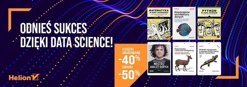 Odnieś sukces dzięki Data Science! [Książki drukowane -40%| Ebooki -50%]