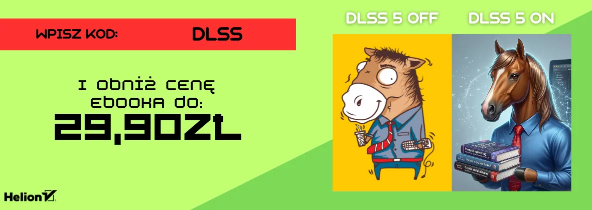 Włącz "DLSS" dla swoich umiejętności! 29 ebooków po 29,90 zł!