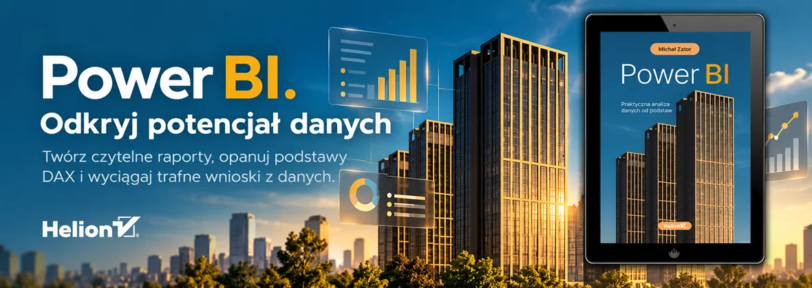 Power BI. Praktyczna analiza danych od podstaw