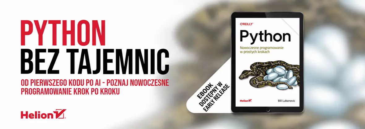 Python. Nowoczesne programowanie w prostych krokach. Wydanie III
