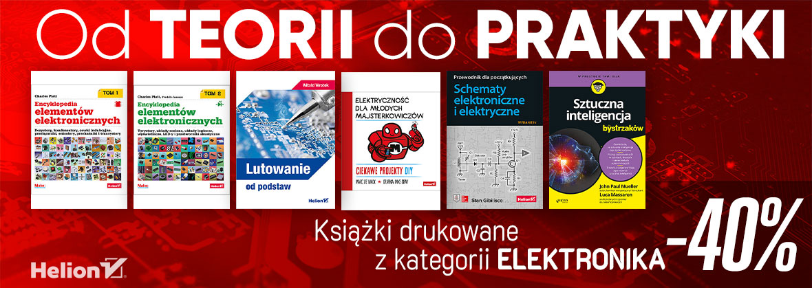 Promocja na ebooki Od teorii do praktyki - Książki drukowane z kategorii ELEKTRONIKA -40%