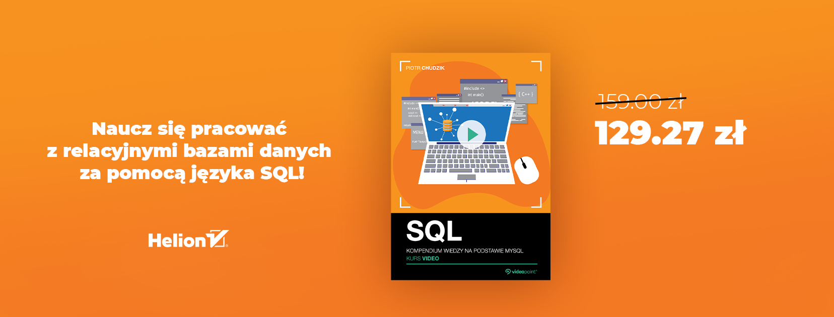 Promocja na ebooki Naucz się pracować z relacyjnymi bazami danych za pomocą języka SQL!