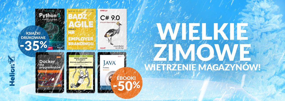 Promocja na ebooki Wielkie zimowe wietrzenie magazynów! [Książki drukowane -35%| Ebooki -50%]