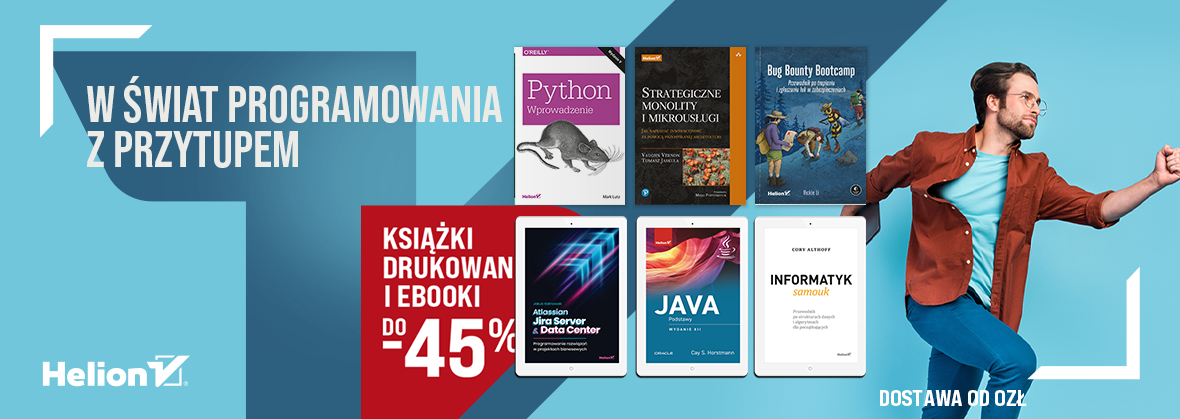 W świat programowania z przytupem [Książki drukowane i ebooki do -45%]