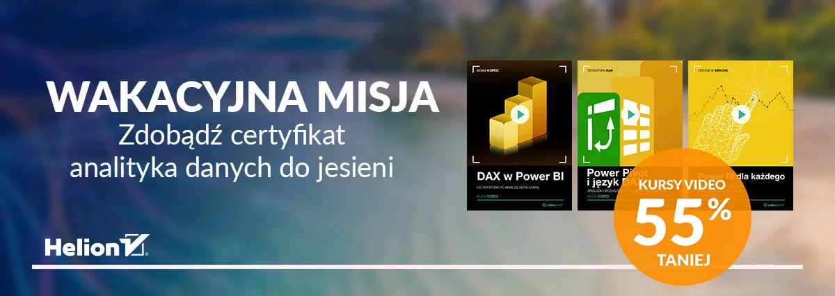 Wakacyjna misja. Zdobądź certyfikat analityka danych do jesieni [kursy video -55%]