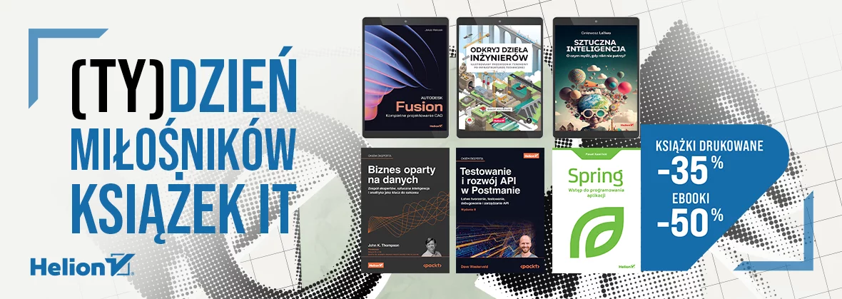 (Ty)Dzień Miłośników Książek IT [Książki drukowane -35%| Ebooki -50%]