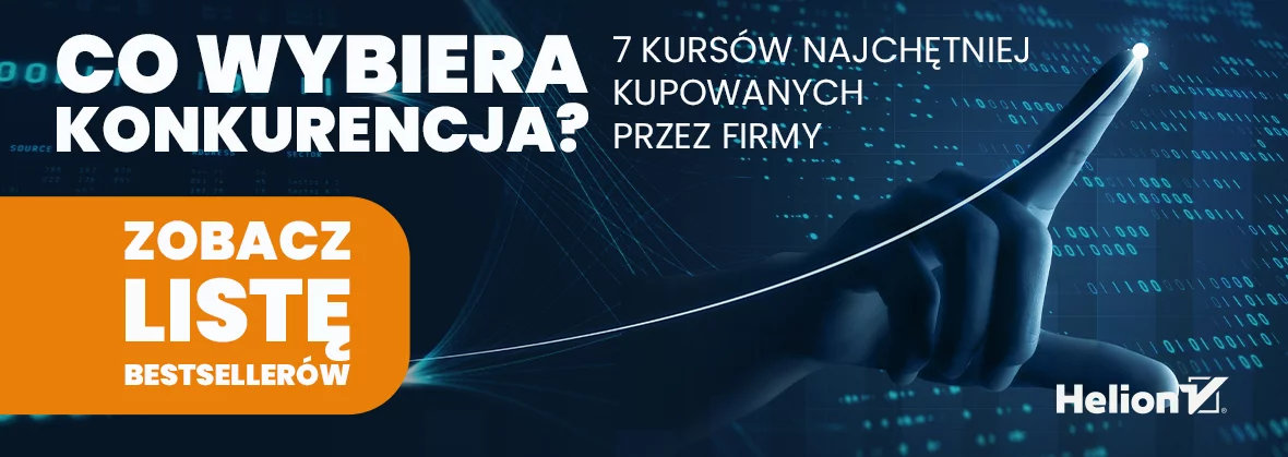 Grafika promocji - Co wybiera konkurencja? 7 kursów najchętniej kupowanych przez firmy [po 39,90 zł]