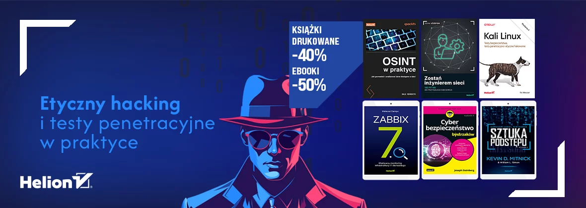 Grafika promocji - Etyczny hacking i testy penetracyjne w praktyce [do -50%]