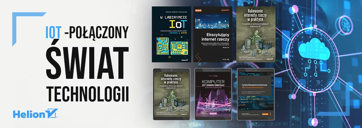 Grafika promocji - IoT- połączony świat technologii [sprawdź rabat]