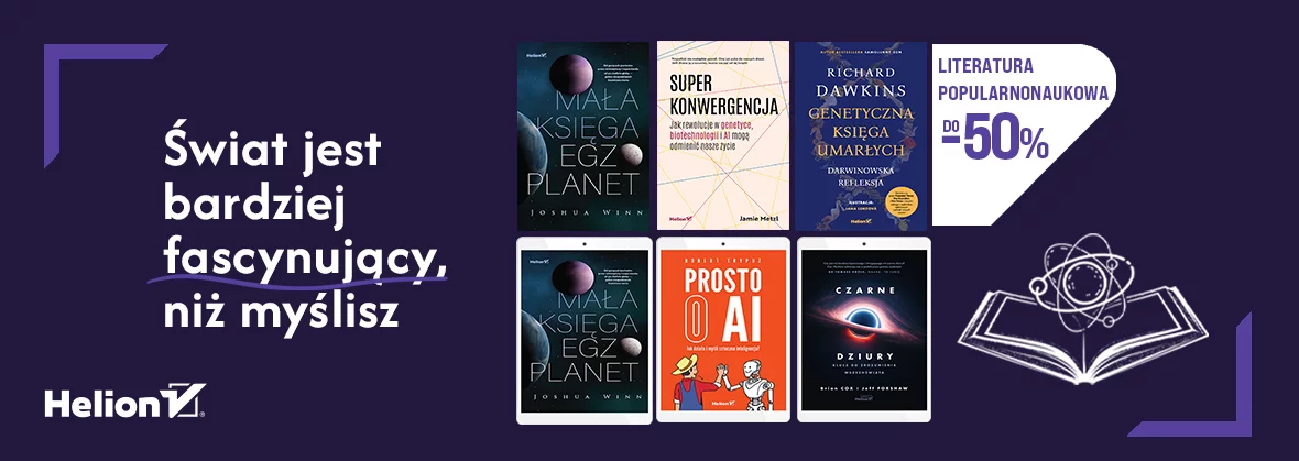 Grafika promocji - Świat jest bardziej fascynujący niż myślisz [literatura popularnonaukowa do -50%]