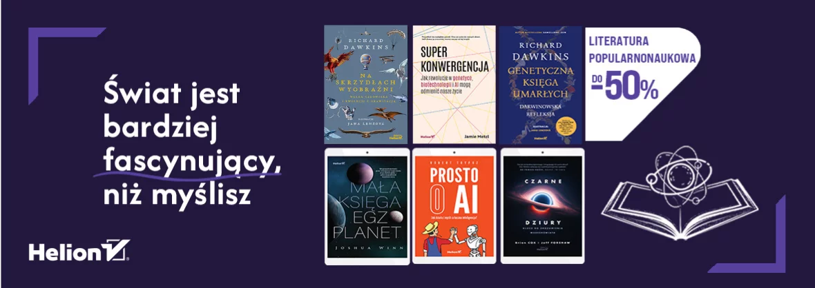 Grafika promocji - Świat jest bardziej fascynujący niż myślisz [Literatura Popularnonaukowa do -50%]