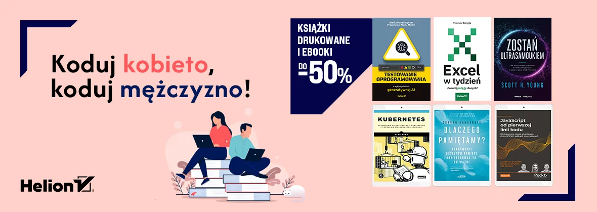 Grafika promocji - Koduj KOBIETO, koduj MĘŻCZYZNO! [rabaty do -50%]