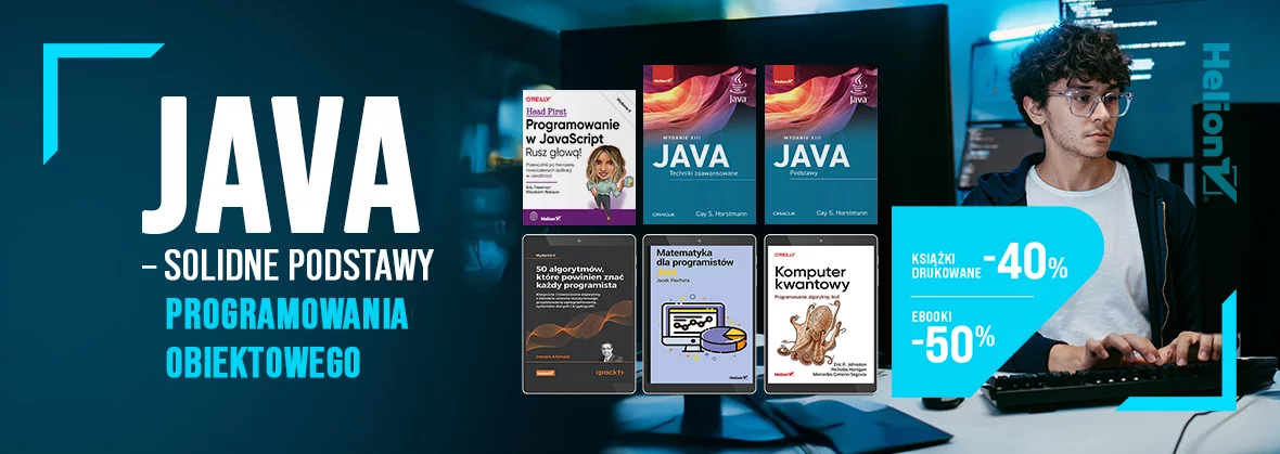 Grafika promocji - Java - solidne podstawy programowania obiektowego [książki drukowane -40%, ebooki -50%]