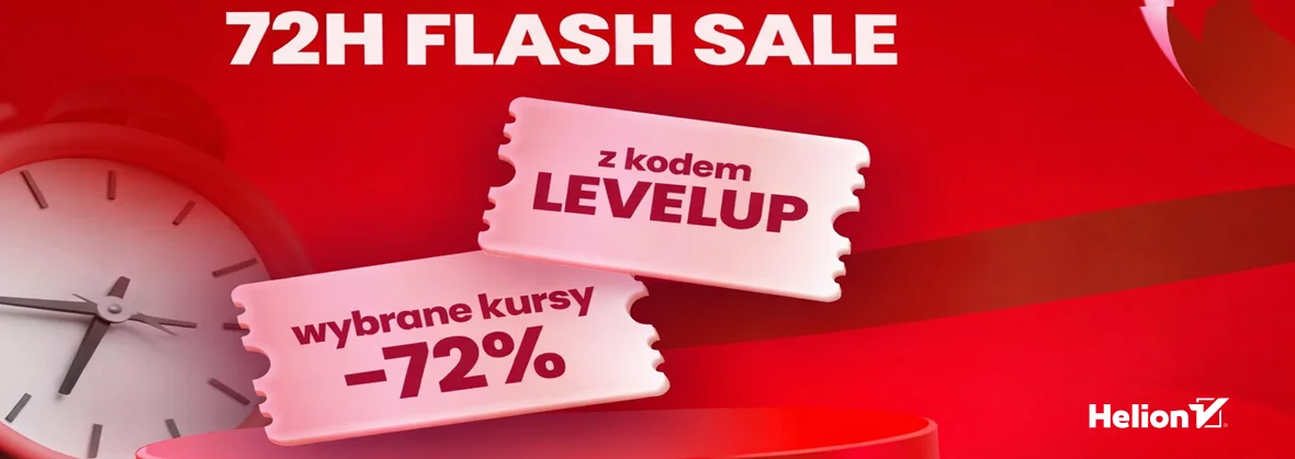 Grafika promocji - 72H FLASH SALE. Z kodem LEVELUP -72%. na kursy