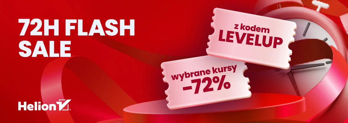 Grafika promocji - 72H FLASH SALE. Z kodem LEVELUP -72%. na kursy