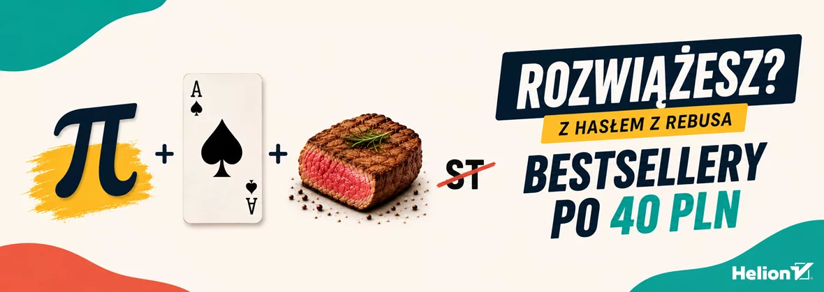 Grafika promocji - Rozwiążesz? Z hasłem z rebusu bestsellery po 40 PLN!