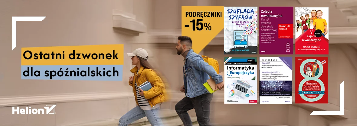 Promocja Ostatni dzwonek dla spóźnialskich [Podręczniki -15%]