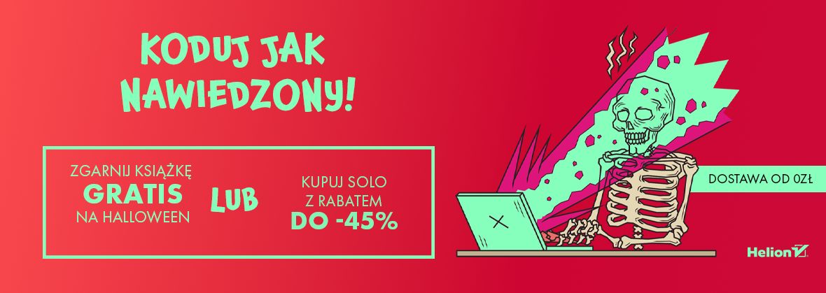 Grafika promocji - https://static01.helion.com.pl/helion/img/promocje/xzay/_helion_halloween_2025_2za1_Rpolony_da6452d6e-1180.png