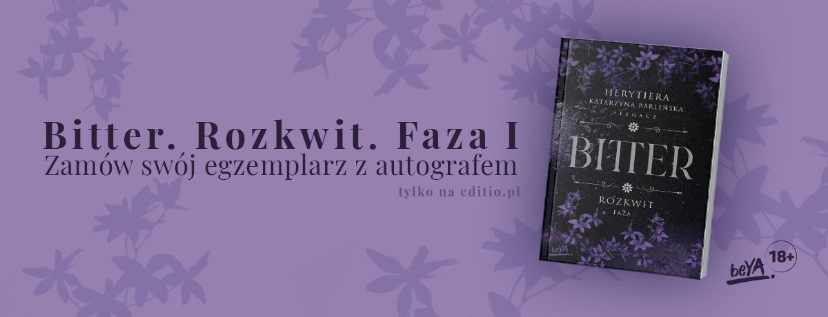 Limitowana edycja Rozkwit. Faza. Bitter