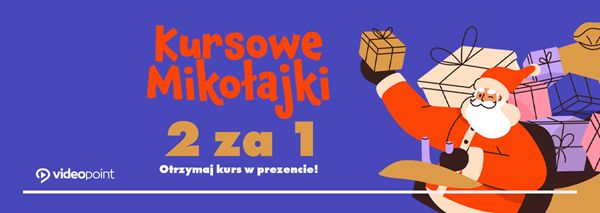 2 za 1. Otrzymaj kurs w prezencie!
