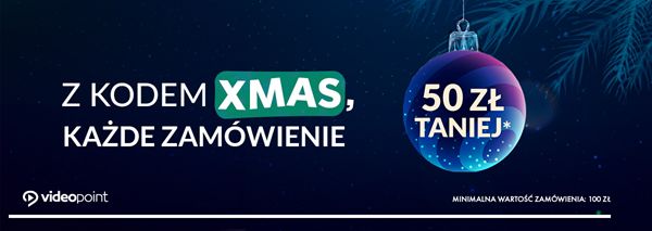 Z kodem XMAS, 50 zł taniej!