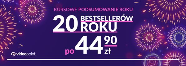 Podsumowanie roku. Kursy po 44,90 zł!