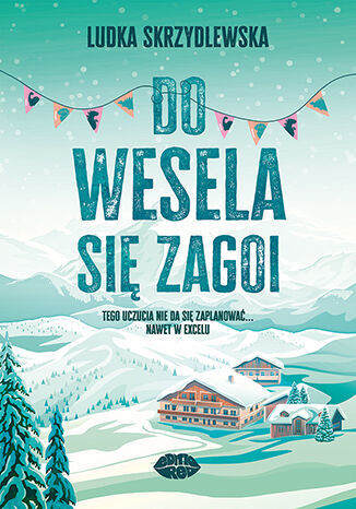 Do wesela się zagoi - okładka 