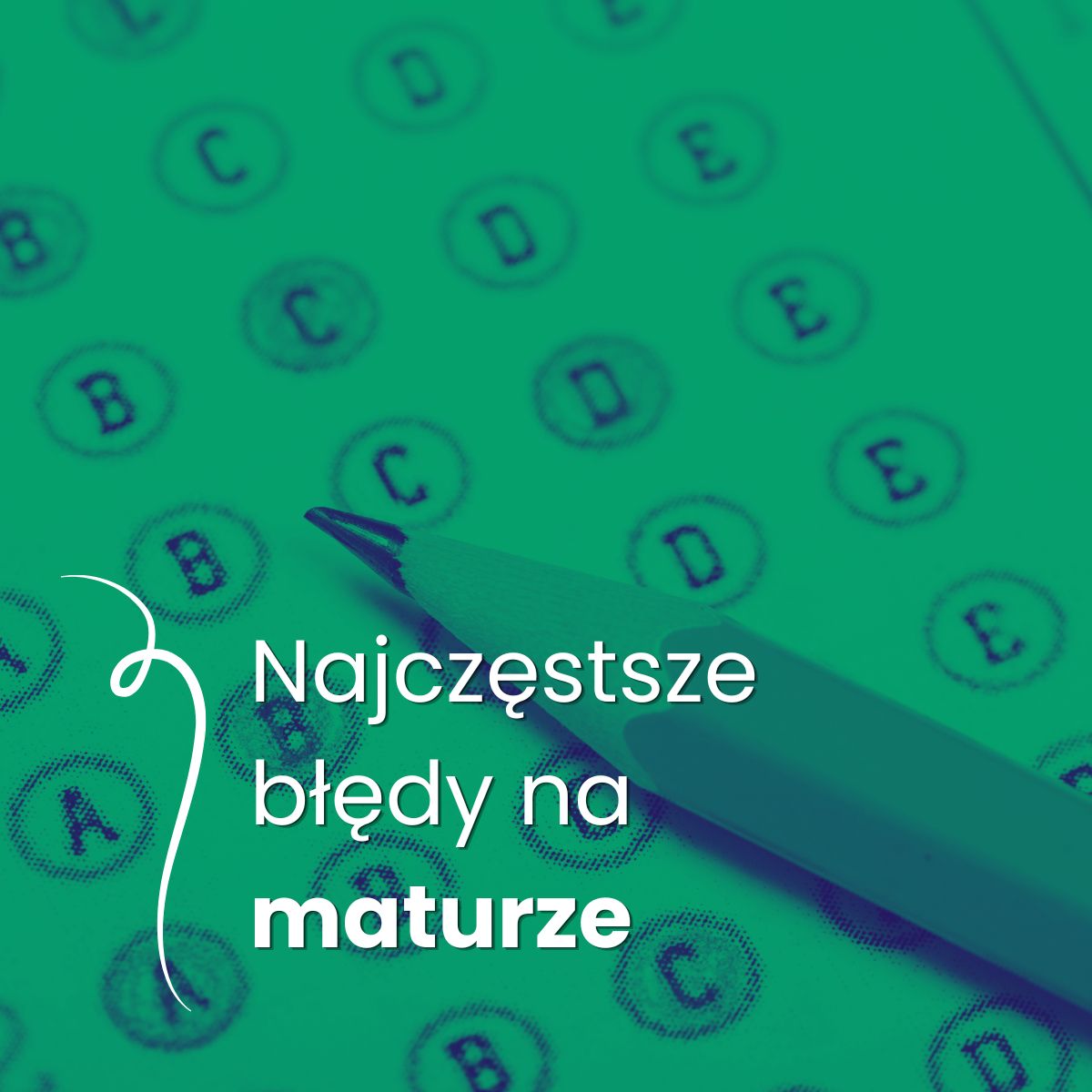 Najczęstsze błędy na maturze