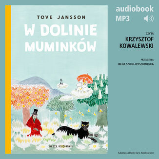 W Dolinie Muminkw (audiobook) Autor: Tove Jansson