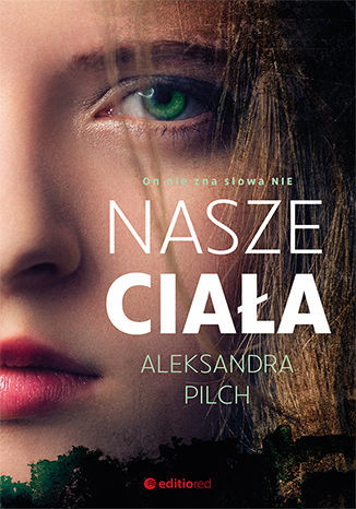 Nasze ciaa - Aleksandra Pilch