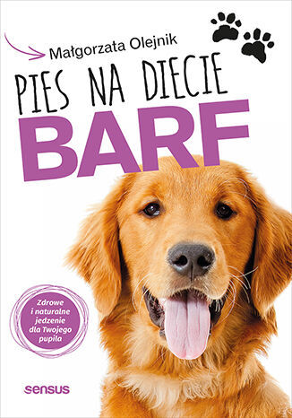 pies na diecie BARF, poradnik, książka o żywieniu psów, okładka, zestawienie
