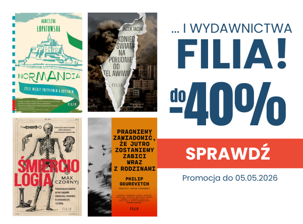 Sprawdź rabaty na literaturę faktu wydawnictwa Filia
