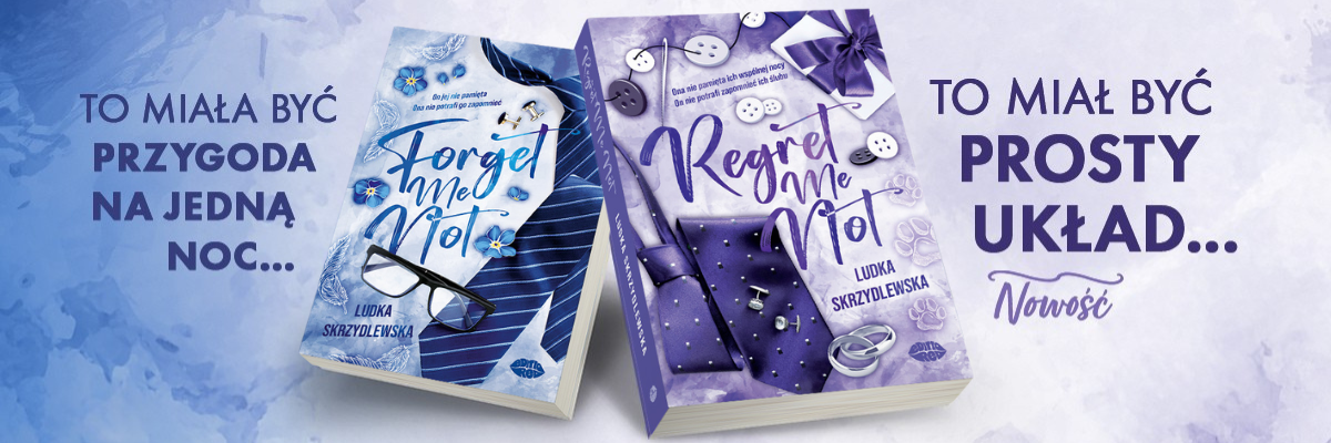 Forget me not i Regret me not - grafika