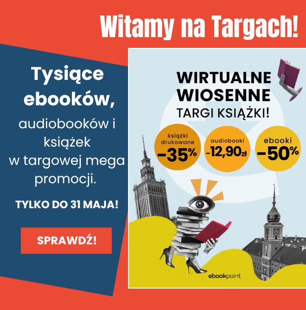 Łap rabaty na Wirtualne Targi Książki w Ebookpoint