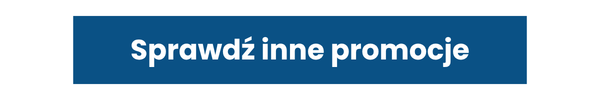 Promocja: Wejdź poziom wyżej. Rabaty aż do 50%! Promocja trwa do 5 czerwca.